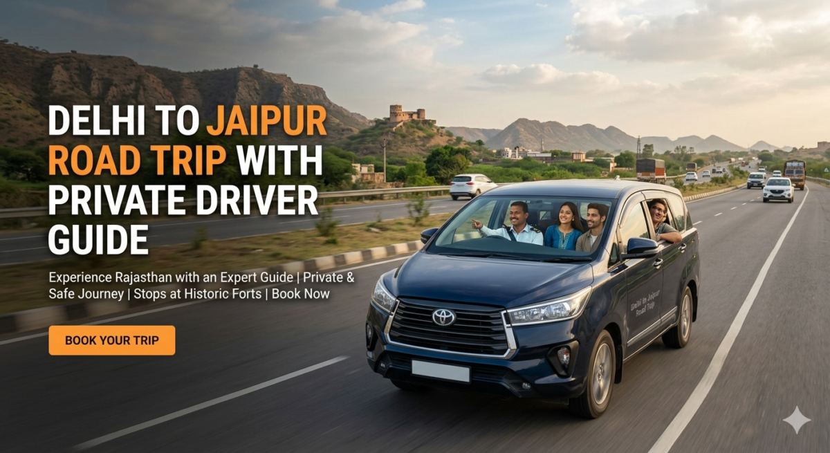 Delhi to Jaipur Road Trip with Private Driver Guide
