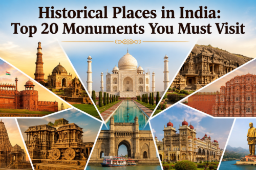 Historical Places in India: Top 20 Monuments You Must Visit (2026)