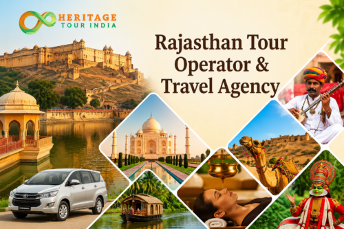 Heritage Tour India - Trusted Rajasthan Tour Operator, best heritage tours agency