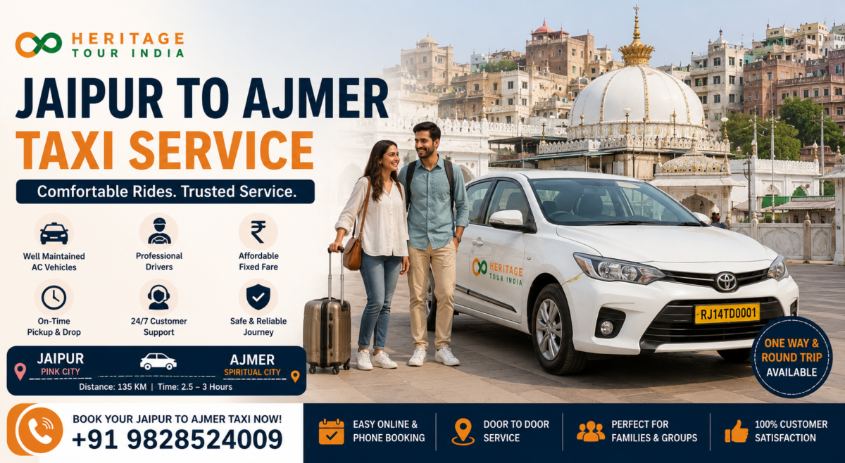 Jaipur to Ajmer Taxi Service – Heritage Tour India
