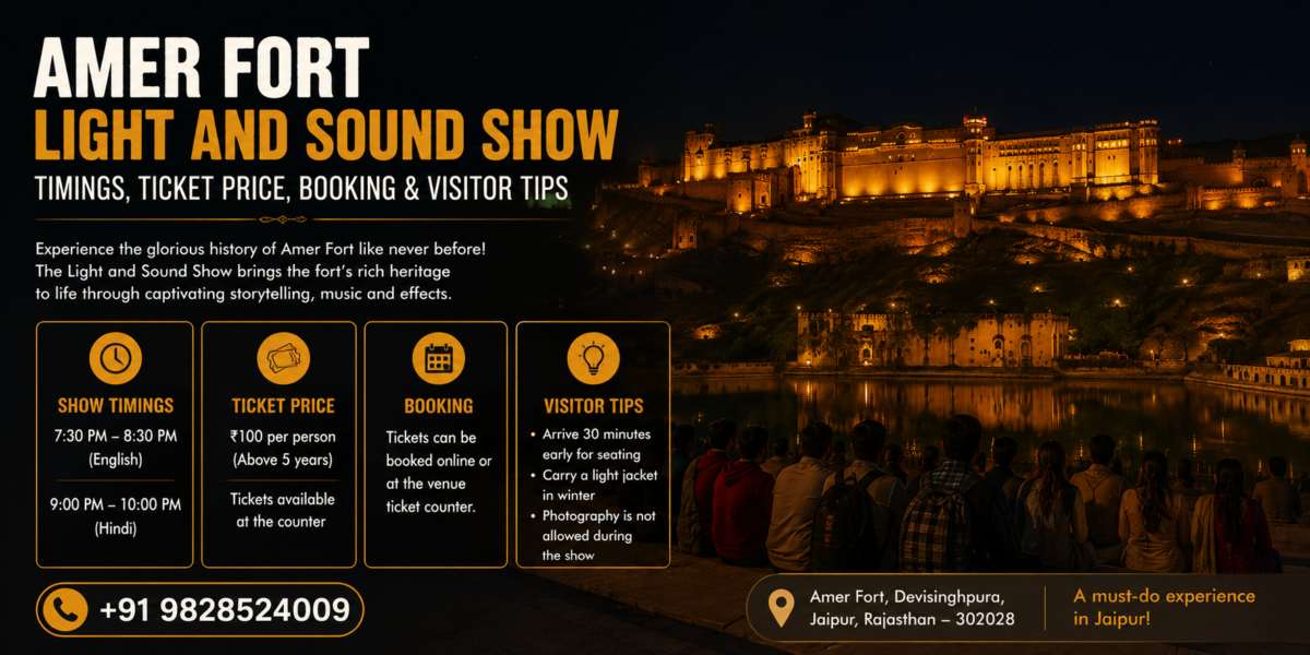 Amer Fort Light and Sound Show Timings, Ticket Price, Booking & Visitor Tips